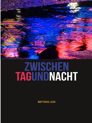cover image of Zwischen Tag und Nacht